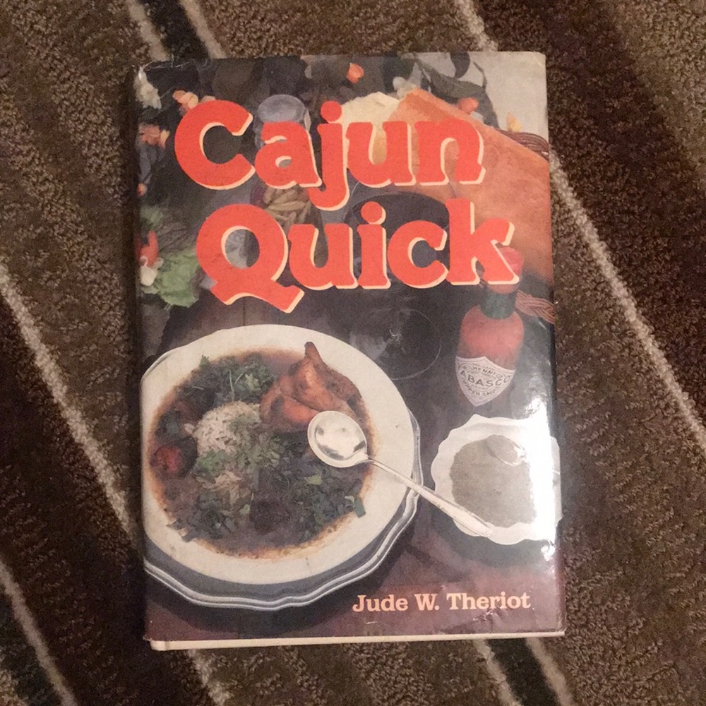 Cajun quick by Jude W Theriot